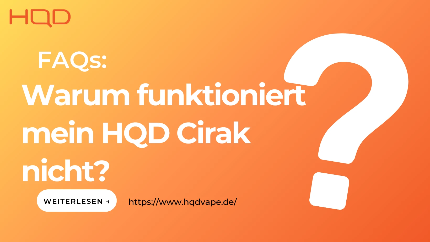 Warum funktioniert mein HQD Cirak nicht？