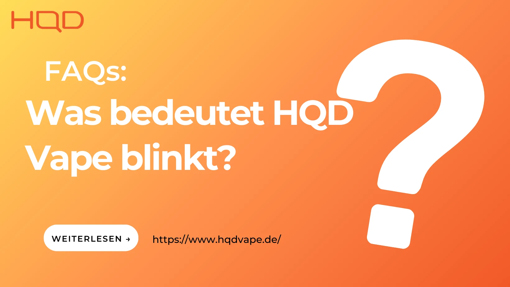 Was bedeutet HQD Vape blinkt？